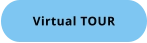 Virtual TOUR
