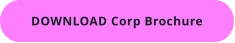 DOWNLOAD Corp Brochure