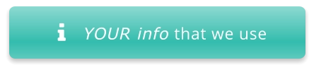 YOUR info that we use 